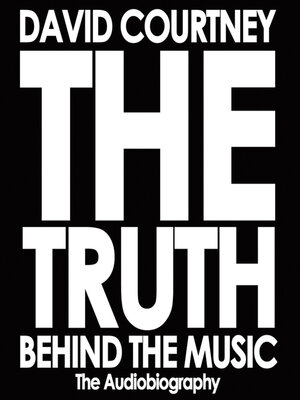 cover image of THE TRUTH BEHIND THE MUSIC: the Autobiography